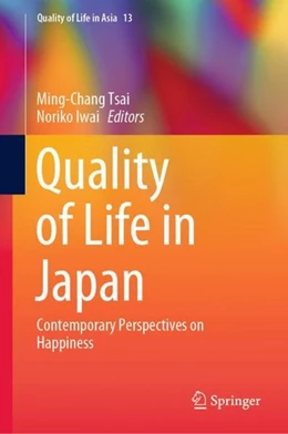 Abbildung von Tsai / Iwai | Quality of Life in Japan | 1. Auflage | 2019 | beck-shop.de