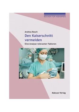 Abbildung von Bosch | Den Kaiserschnitt vermeiden | 1. Auflage | 2020 | beck-shop.de