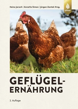 Abbildung von Jeroch / Simon | Geflügelernährung | 2. Auflage | 2019 | beck-shop.de