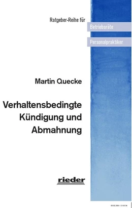 Abbildung von Quecke | Verhaltensbedingte Kündigung und Abmahnung | 1. Auflage | 2019 | beck-shop.de