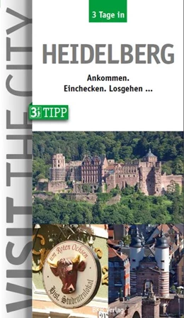 Abbildung von Hintzen-Bohlen | 3 Tage in Heidelberg | 1. Auflage | 2019 | beck-shop.de