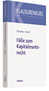 Abbildung von Fleischer / Korch | Fälle zum Kapitalmarktrecht | 2021 | beck-shop.de
