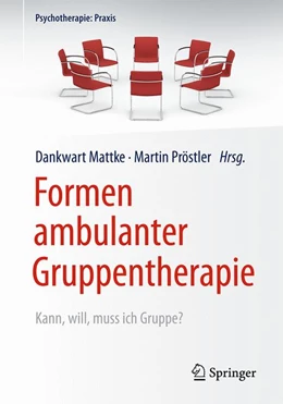 Abbildung von Mattke / Pröstler | Formen ambulanter Gruppentherapie | 1. Auflage | 2020 | beck-shop.de