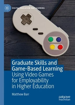 Abbildung von Barr | Graduate Skills and Game-Based Learning | 1. Auflage | 2019 | beck-shop.de