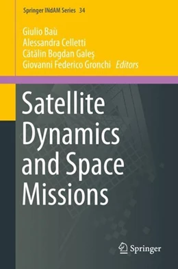 Abbildung von Baù / Celletti | Satellite Dynamics and Space Missions | 1. Auflage | 2019 | beck-shop.de