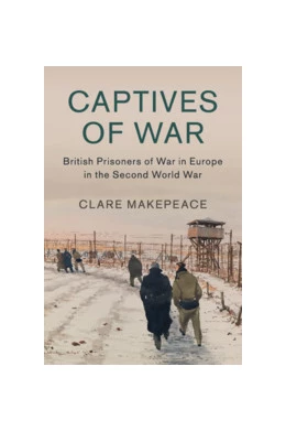 Abbildung von Makepeace | Captives of War  | 1. Auflage | 2019 | 51 | beck-shop.de