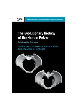Abbildung von Wall-Scheffler / Kurki | The Evolutionary Biology of the Human Pelvis | 1. Auflage | 2020 | 85 | beck-shop.de