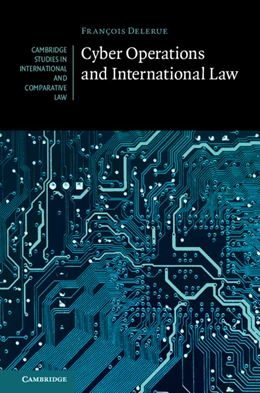 Abbildung von Delerue | Cyber Operations and International Law | 1. Auflage | 2020 | 146 | beck-shop.de