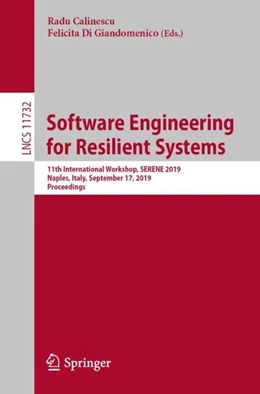 Abbildung von Calinescu / Di Giandomenico | Software Engineering for Resilient Systems | 1. Auflage | 2019 | beck-shop.de