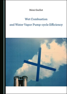Abbildung von Guillet | Wet Combustion and Water Vapor Pump-cycle Efficiency | 1. Auflage | 2019 | beck-shop.de