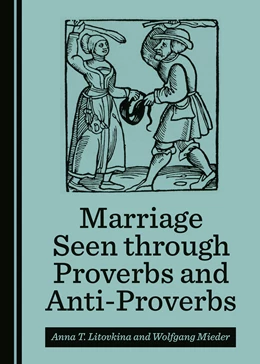 Abbildung von Marriage Seen through Proverbs and Anti-Proverbs | 1. Auflage | 2019 | beck-shop.de