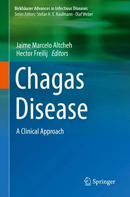 Abbildung von Altcheh / Freilij | Chagas Disease | 1. Auflage | 2019 | beck-shop.de