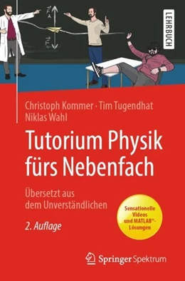 Abbildung von Kommer / Tugendhat | Tutorium Physik fürs Nebenfach | 2. Auflage | 2019 | beck-shop.de