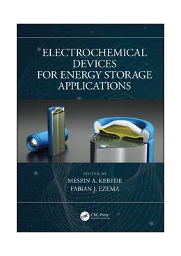 Abbildung von Kebede / Ezema | Electrochemical Devices for Energy Storage Applications | 1. Auflage | 2019 | beck-shop.de