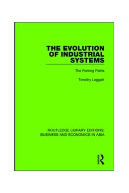 Abbildung von Leggatt | The Evolution of Industrial Systems | 1. Auflage | 2020 | beck-shop.de
