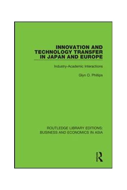 Abbildung von Phillips | Innovation and Technology Transfer in Japan and Europe | 1. Auflage | 2020 | beck-shop.de