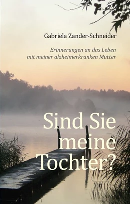 Abbildung von Zander-Schneider | Sind Sie meine Tochter? | 1. Auflage | 2019 | beck-shop.de