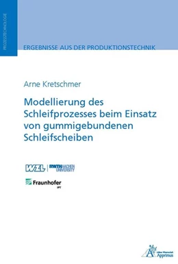 Abbildung von Kretschmer | Modellierung des Schleifprozesses beim Einsatz von gummigebundenen Schleifscheiben | 1. Auflage | 2019 | beck-shop.de