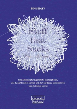 Abbildung von Sedley | Stuff that Sucks - Wenn alles nervt | 1. Auflage | 2019 | beck-shop.de