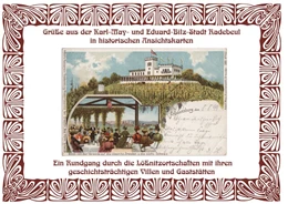 Abbildung von Schmidt / Sonnenblumen-Verlag Dresden | Grüße aus der Karl May- und Eduard-Bilz-Stadt Radebeul in historischen Ansichtskarten | 1. Auflage | 2018 | beck-shop.de