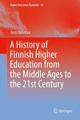 Abbildung von Välimaa | A History of Finnish Higher Education from the Middle Ages to the 21st Century | 1. Auflage | 2019 | beck-shop.de