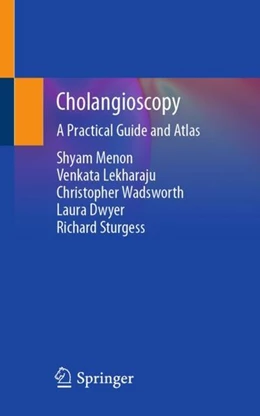 Abbildung von Menon / Lekharaju | Cholangioscopy | 1. Auflage | 2019 | beck-shop.de