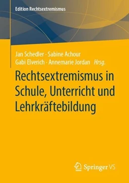 Abbildung von Schedler / Achour | Rechtsextremismus in Schule, Unterricht und Lehrkräftebildung | 1. Auflage | 2019 | beck-shop.de