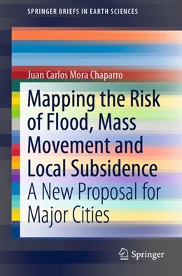 Abbildung von Mora Chaparro | Mapping the Risk of Flood, Mass Movement and Local Subsidence | 1. Auflage | 2019 | beck-shop.de