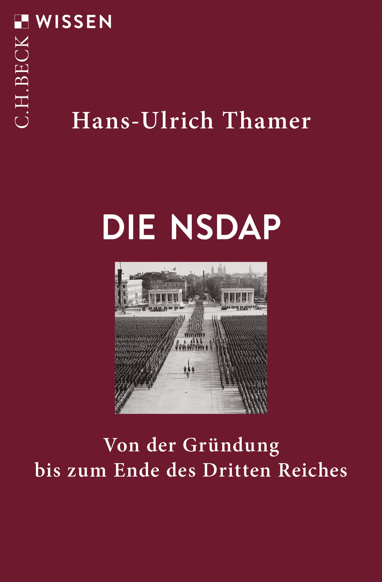 Cover: Thamer, Hans-Ulrich, Die NSDAP