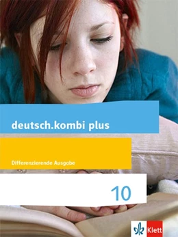 Abbildung von deutsch.kombi plus 10. Schülerbuch Klasse 10. Differenzierende Allgemeine Ausgabe ab 2015 | 1. Auflage | 2020 | beck-shop.de