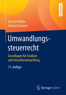 Abbildung von Brähler / Krenzin | Umwandlungssteuerrecht | 11. Auflage | 2020 | beck-shop.de