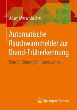 Abbildung von Merschbacher | Automatische Rauchwarnmelder zur Brand-Früherkennung | 1. Auflage | 2020 | beck-shop.de
