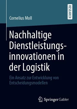 Abbildung von Moll | Nachhaltige Dienstleistungsinnovationen in der Logistik | 1. Auflage | 2019 | beck-shop.de