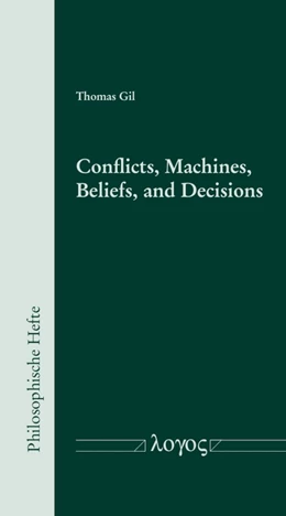 Abbildung von Gil | Conflicts, Machines, Beliefs, and Decisions | 1. Auflage | 2019 | 9 | beck-shop.de