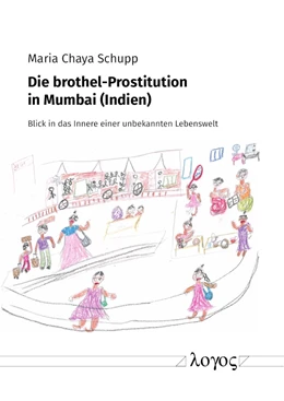 Abbildung von Schupp | Die brothel-Prostitution in Mumbai (Indien) | 1. Auflage | 2019 | beck-shop.de