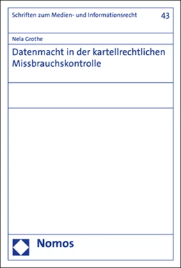 Abbildung von Grothe | Datenmacht in der kartellrechtlichen Missbrauchskontrolle | 1. Auflage | 2019 | 43 | beck-shop.de