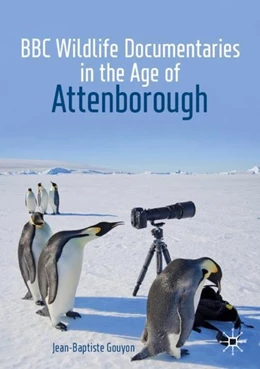 Abbildung von Gouyon | BBC Wildlife Documentaries in the Age of Attenborough | 1. Auflage | 2019 | beck-shop.de