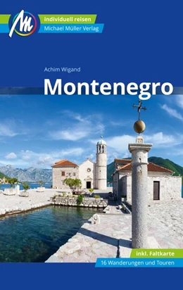 Abbildung von Wigand | Montenegro Reiseführer Michael Müller Verlag | 5. Auflage | 2021 | beck-shop.de