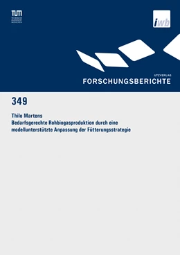 Abbildung von Martens | Bedarfsgerechte Rohbiogasproduktion durch eine modellunterstützte Anpassung der Fütterungsstrategie | 1. Auflage | 2019 | beck-shop.de
