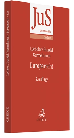 Abbildung von Lecheler / Gundel | Europarecht | 3. Auflage | 2025 | Band 147 | beck-shop.de
