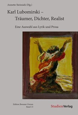 Abbildung von Lubomirski / Steinsiek | Karl Lubomirski - Träumer, Dichter, Realist | 1. Auflage | 2021 | beck-shop.de