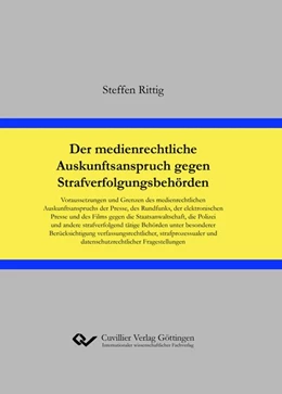 Abbildung von Rittig | Der medienrechtliche Auskunftsanspruch gegen Strafverfolgungsbehörden | 1. Auflage | 2019 | beck-shop.de