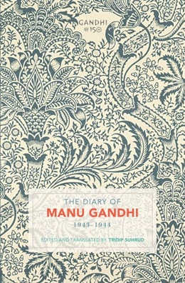 Abbildung von The Diary of Manu Gandhi | 1. Auflage | 2019 | beck-shop.de