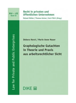 Abbildung von Horst / Nauer | Graphologische Gutachten in Theorie und Praxis aus arbeitsrechtlicher Sicht | 1. Auflage | 2019 | Band 32 | beck-shop.de