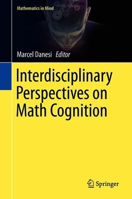 Abbildung von Danesi | Interdisciplinary Perspectives on Math Cognition | 1. Auflage | 2019 | beck-shop.de