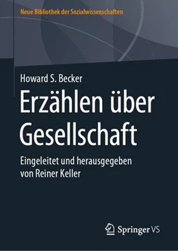 Abbildung von Becker | Erzählen über Gesellschaft | 1. Auflage | 2019 | beck-shop.de