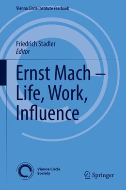 Abbildung von Stadler | Ernst Mach - Life, Work, Influence | 1. Auflage | 2019 | beck-shop.de