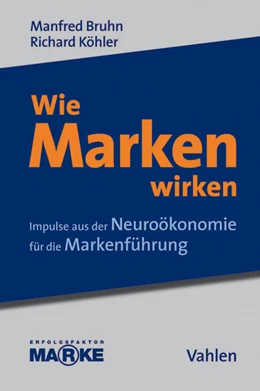 Abbildung von Bruhn / Köhler | Wie Marken wirken | 1. Auflage | 2010 | beck-shop.de