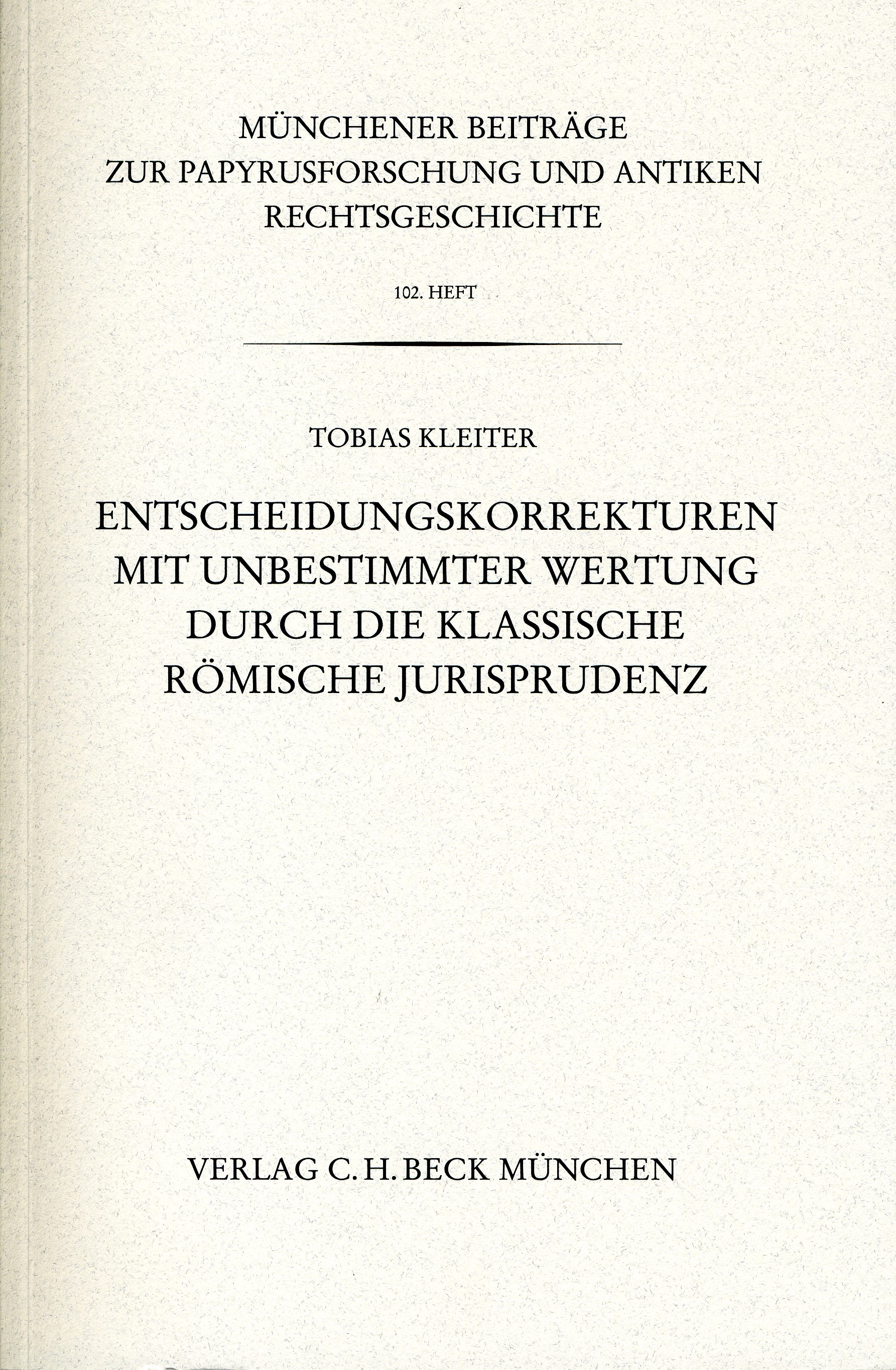 Cover: Kleiter, Tobias, Münchener Beiträge zur Papyrusforschung Heft 102
