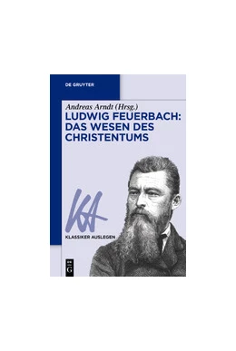Abbildung von Arndt | Ludwig Feuerbach: Das Wesen des Christentums | 1. Auflage | 2020 | beck-shop.de